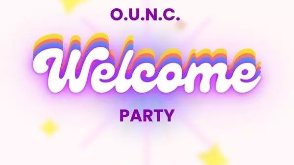 OUNC Welcome Party